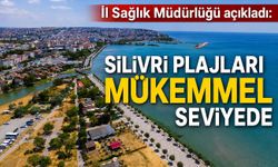 Siivri plajları mükemmel seviyede