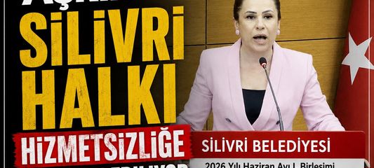 Aşkın: Silivri halkı hizmetsizliğe mahkum ediliyor